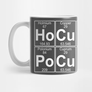 Ho-Cu-S Po-Cu-S (Hocus Pocus) Mug